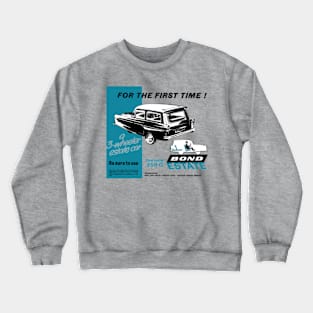 BOND 3-WHEELER - advert Crewneck Sweatshirt